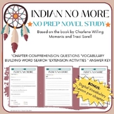 INDIAN NO MORE No Prep Comprehensive Novel Study