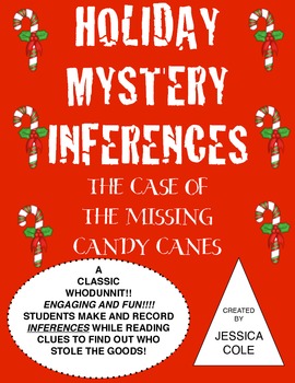 Preview of INFERENCES MYSTERY!!! The Case of the Missing Candy Canes