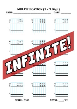 Preview of INFINITE WORKSHEET - MULTIPLICATION - COLUMN METHOD- 3 x 3 DIGIT -12Q - UNGUIDED