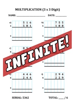 Preview of INFINITE WORKSHEET- MULTIPLICATION - COLUMN METHOD - 3 x 3 DIGIT - 6Q - UNGUIDED