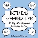 INITIATING CONVERSATIONS- JR HIGH AND HIGHSCHOOL