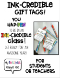 INK-Credible student/teacher gift tags (BACK TO SCHOOL version)
