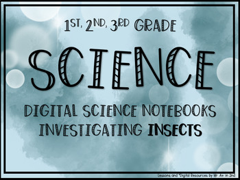 Preview of INSECTS - Complete Digital Science Unit