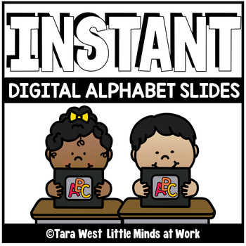 Preview of INSTANT Digital Alphabet Slides PRE-LOADED TO SEESAW & GOOGLE DISTANCE LEARNING