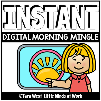 Preview of INSTANT Digital Morning Mingle Slides | DISTANCE LEARNING |