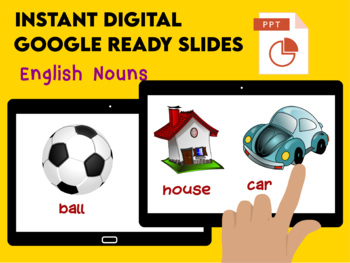 Preview of INSTANT Digital Nouns| GOOGLE READY WITH SLIDES for Distance Learning