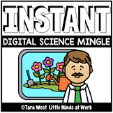 INSTANT Digital Science Mingle Slides | DISTANCE LEARNING |