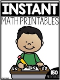 INSTANT Math Printables
