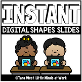 INSTANT Shapes Slide Decks PRE-LOADED TO SEESAW & GOOGLE SLIDES™