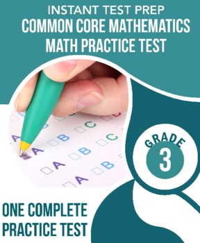 Preview of INSTANT TEST PREP Common Core Mathematics Math Practice Test Grade 3