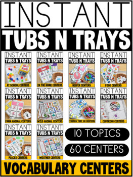Preview of INSTANT VOCABULARY Tubs N Trays MORNING WORK, CENTERS, FINE MOTOR