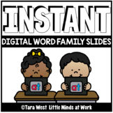 INSTANT Word Family Slide Decks PRE-LOADED TO SEESAW & GOO