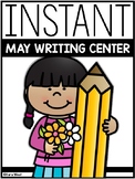 INSTANT Writing Center: MAY THEMES