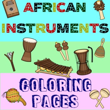 Preview of INSTRUMENT COLORING PAGES: AFRICA