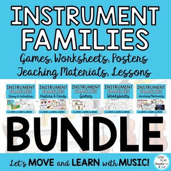 Instrument Families Bundle: Lesson, Posters, Mp3's, Story, Worksheets, Games