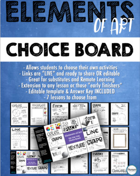 Preview of INTERACTIVE ART CHOICE BOARD: 7 Elements of Art lessons
