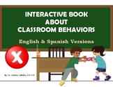 INTERACTIVE BOOK ABOUT CLASSROOM BEHAVIORS- English & Spanish