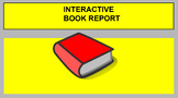 INTERACTIVE BOOK REPORT
