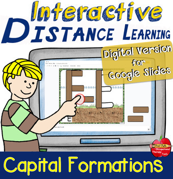 Preview of INTERACTIVE Capital Letter Formations for Google Slides™️ Distance-learning