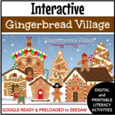 INTERACTIVE GINGERBREAD VILLAGE