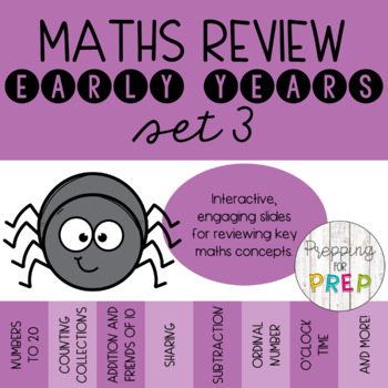 Preview of MATHS DAILY/ WEEKLY REVIEW SET 3 (INTERACTIVE)- EARLY YEARS (PREP- GRADE 1)