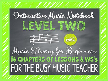 Preview of INTERACTIVE NOTEBOOK: MUSIC THEORY - LEVEL 2
