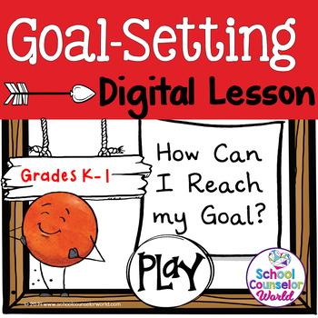 Preview of INTERACTIVE {PPT & GOOGLE} SEL LP#11: Goal Setting Helps Me, Grades K-1