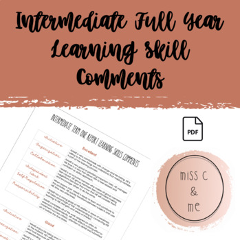 Preview of INTERMEDIATE Full Year Learning Skills Report Comments Progress, Term 1, Term 2