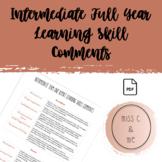 INTERMEDIATE Full Year Learning Skills Report Comments Pro