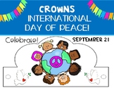 INTERNATIONAL DAY OF PEACE 25 CROWNS!! PEACE DAY 25 CROWNS!!