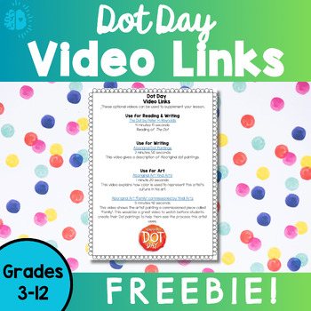 Preview of INTERNATIONAL DOT DAY | FREEBIE Video Links | The Dot by Peter Reynolds