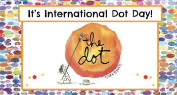 Preview of INTERNATIONAL DOT DAY! Slide Presentation, Read Aloud, Art Activities, Kandinsky
