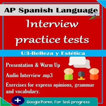 Preview of INTERVIEW PRACTICE TEST UNIT 3 AP SPANISH LANGUAGE TEST | MULT CHOICE PART B