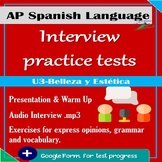 INTERVIEW PRACTICE TEST UNIT 3 AP SPANISH LANGUAGE TEST | 