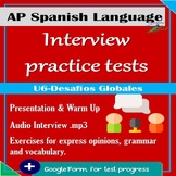 INTERVIEW PRACTICE TEST UNIT 6 AP SPANISH LANGUAGE TEST | 