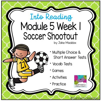 Preview of Into Reading HMH 3rd Grade Module 5 Week 1 - Soccer Shootout Supplement