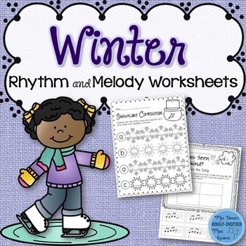 Preview of Winter Rhythm and Melody Worksheets