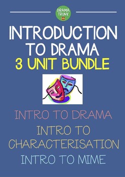 Preview of INTRODUCTION TO DRAMA UNIT Bundle (3 x introductory drama units)