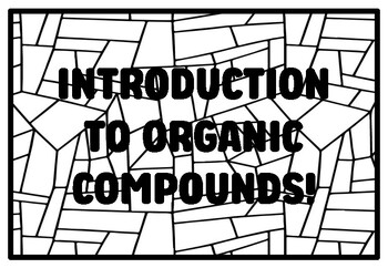 Preview of INTRODUCTION TO ORGANIC COMPOUNDS! High School Organic Chemistry Coloring Pag