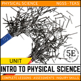 INTRODUCTION TO PHYSICAL SCIENCE UNIT - 5E Model - NGSS
