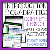 INTRODUCTION TO QUADRATICS