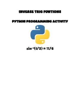Preview of INVERSE TRIG FUNCTIONS PYTHON PROGRAMMING ACTIVITY