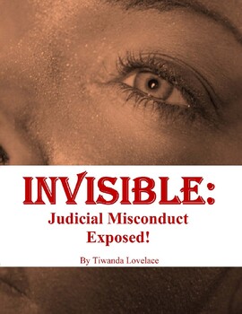 Preview of INVISIBLE Judicial Misconduct Exposed