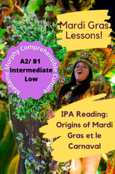 Preview of IPA Reading | Origins of Mardi Gras et Le Carnaval / Intermediate French