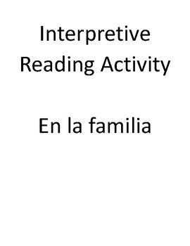 Preview of IPA: interpretive reading (las familias)