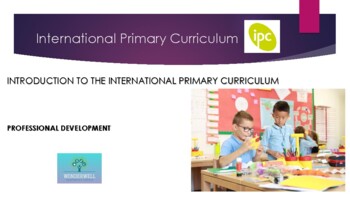 Preview of IPC (International Primary Curriculum) Professional Development