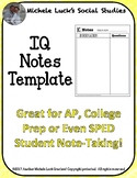 IQ Notes Template Graphic Organizer for ANY TOPIC!