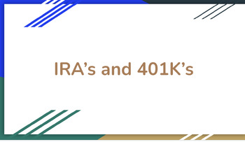 Preview of IRA's and 401K's Lecture Slides, Note Guide, Quiz and Keys