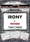 IRONY IN FICTION - 20 TASK CARDS