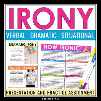 Preview of Irony Introduction - Presentation & Assignment Verbal Dramatic Situational Irony